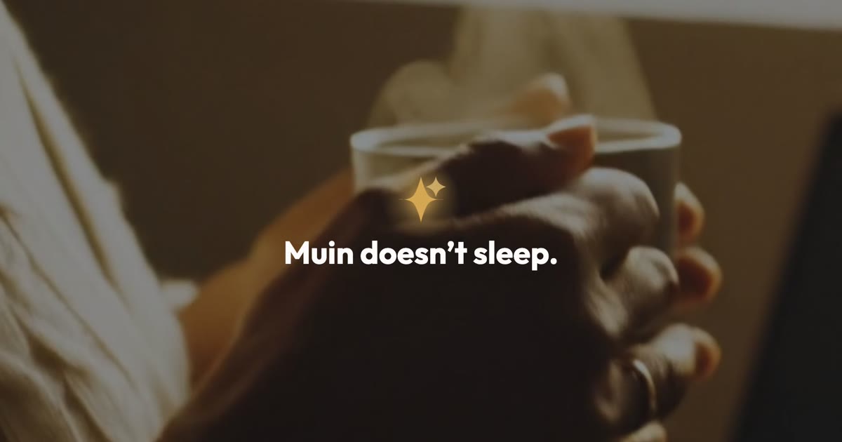 Good morning, Muin: your nonprofit's work, done overnight